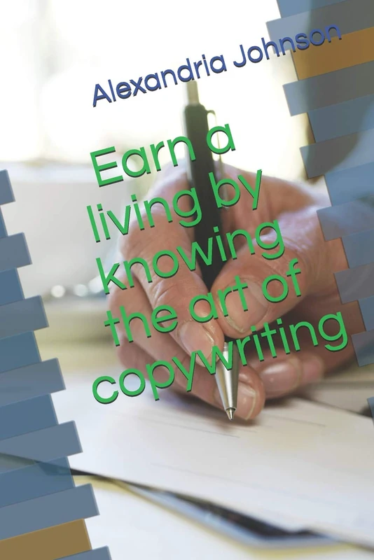 Earn a living by knowing the art of copywriting