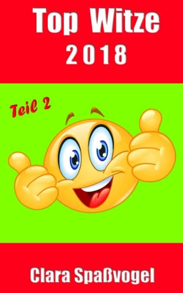 Top Witze 2018 Teil 2