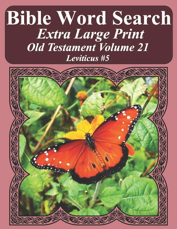 Bible Word Search Extra Large Print Old Testament Volume 21: Leviticus #5 (Bible Word Search Puzzles For Adults Jumbo Print Butterfly Edition)