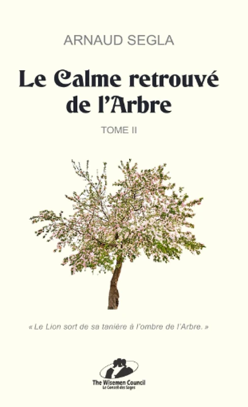 Le Calme retrouvé de l’Arbre Tome II - Image 1