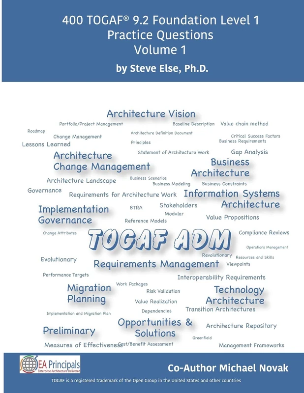 TOGAF 9.2 Foundation Level 1 Practice Questions Volume 1