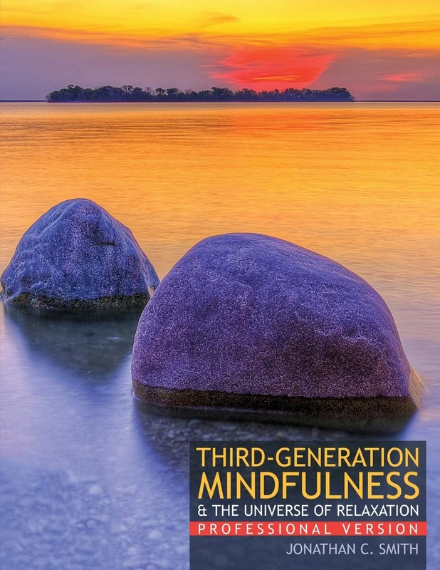 Kendall Hunt Mindfulness and The Universe of Relaxation