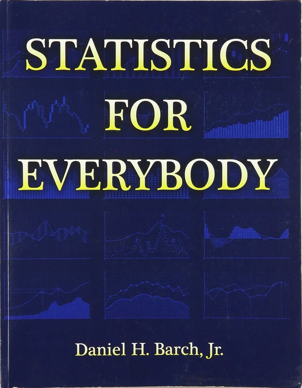 Statistics for Everybody