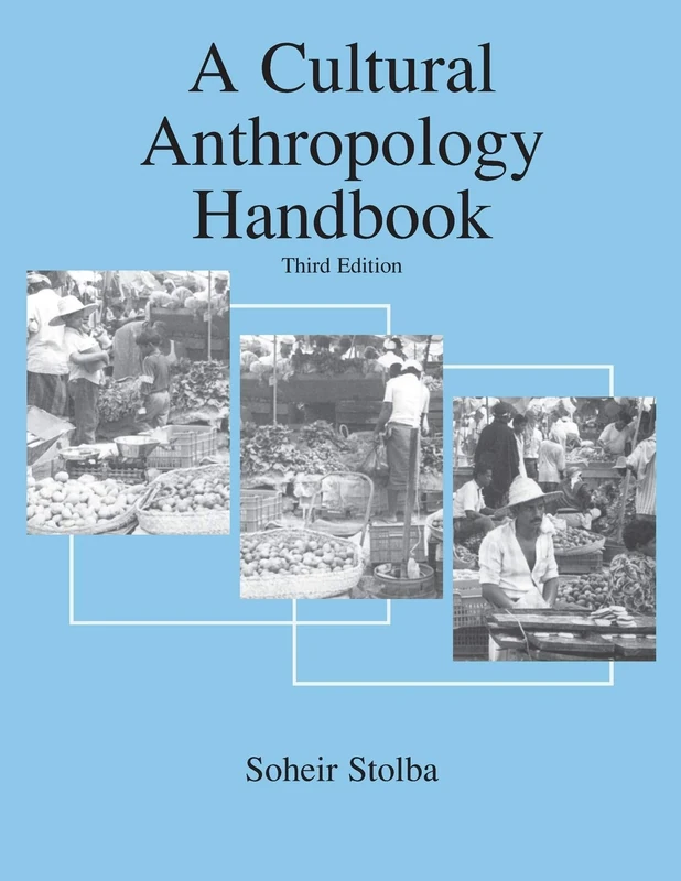 KENDALL HUNT PUBLISHING - A Cultural Anthropology Handbook