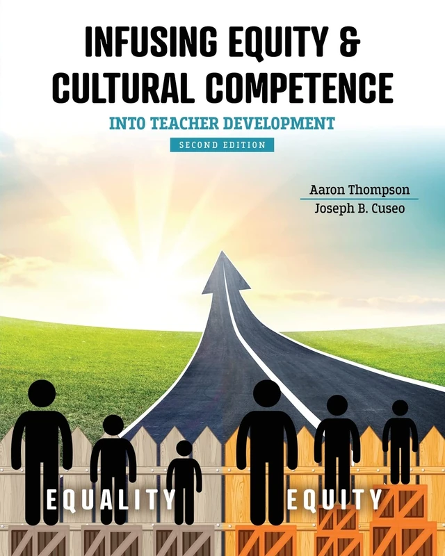 Infusing Equity AND Cultural Competence into Teacher Development