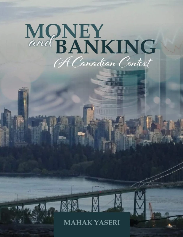 Money and Banking: A Canadian Context