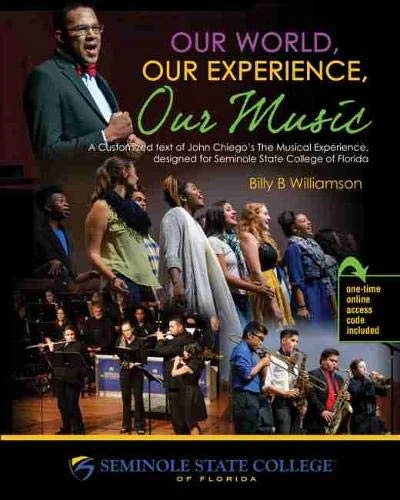Our World, Our Experience, Our Music: A Customized Text for Seminole State College of Florida