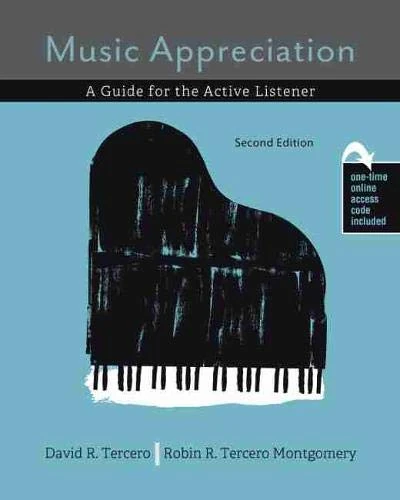 Music Appreciation: A Guide for the Active Listener - Kendall Hunt