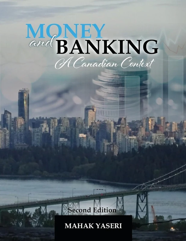 Money and Banking: A Canadian Context
