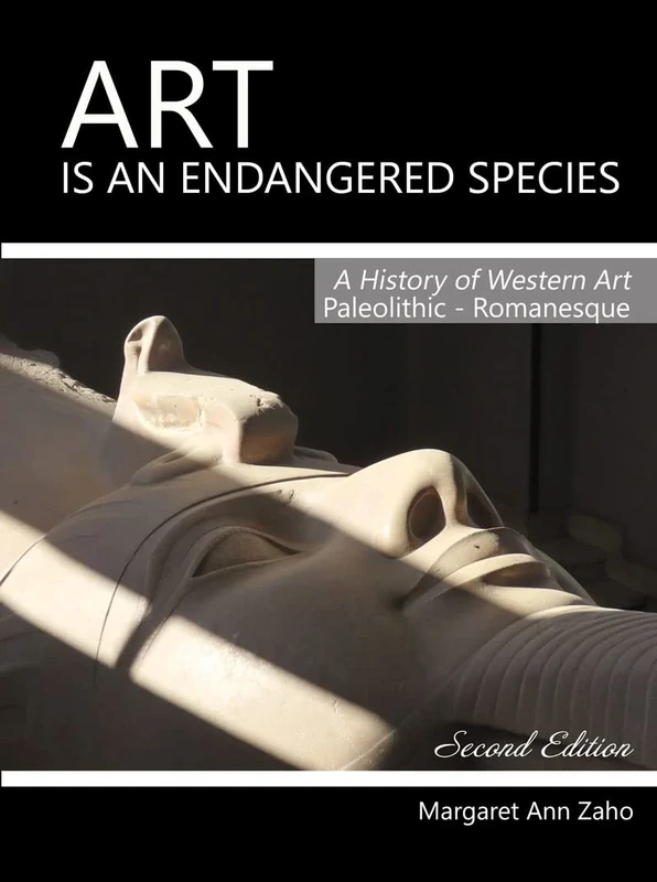 Art is an Endangered Species I: A History of Western Art, Paleolithic-Romanesque