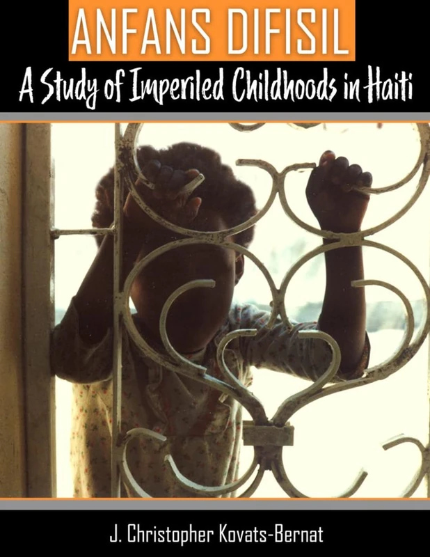 Anfans Difisil: A Study of Imperiled Childhoods in Haiti