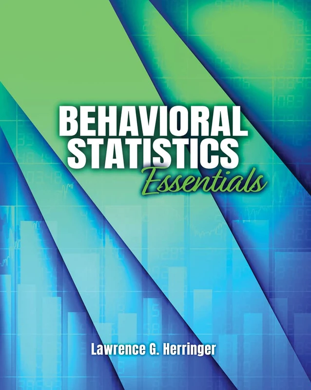 Behavioral Statistics Essentials