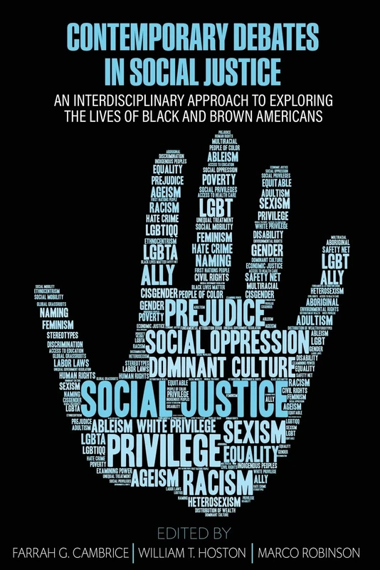 Contemporary Debates in Social Justice: An Interdisciplinary Approach to Exploring the Lives of Black and Brown Americans