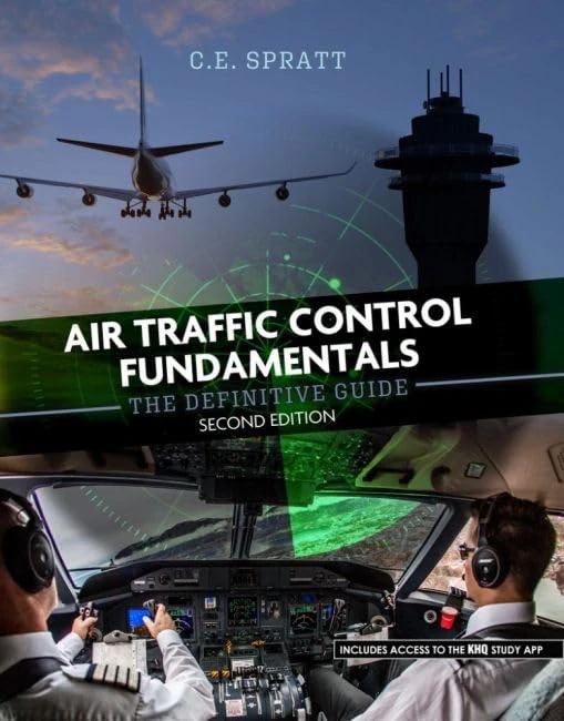 Air Traffic Control Fundamentals: The Definitive Guide