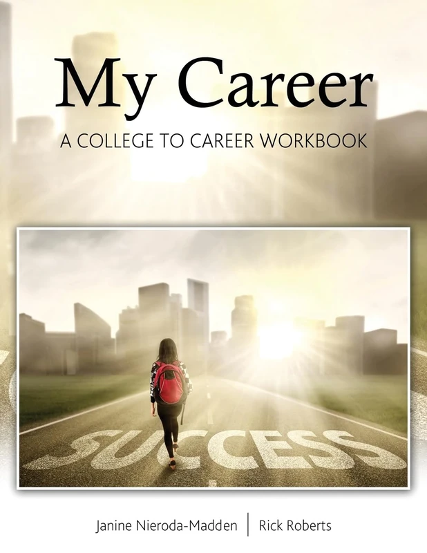 My Career: From College to Career Workbook