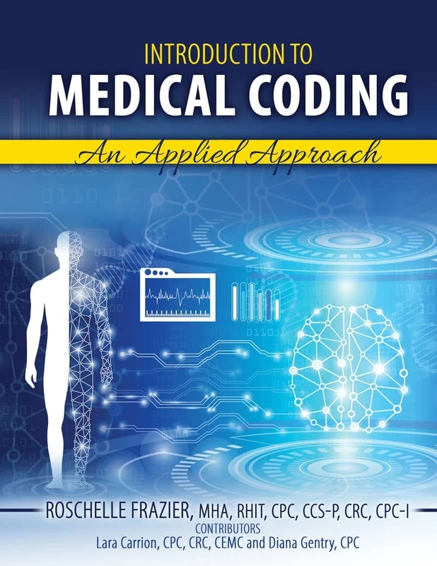Introduction to Medical Coding: An Applied Approach