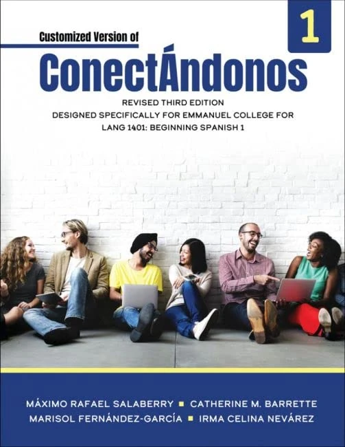 Customized Version of Conectandonos: Revised Third Edition, Designed Specifically for Emmanuel College for Lang 1401: Beginning Spanish - Image 1