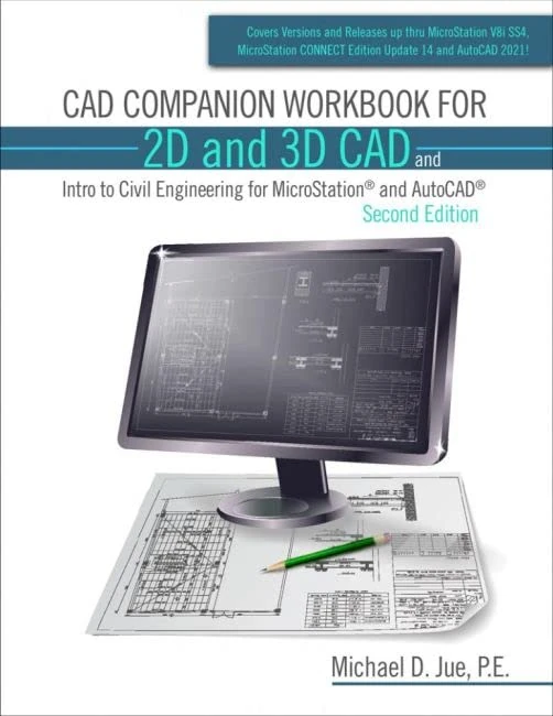 CAD Companion Workbook for MicroStation and AutoCAD - 2nd Ed
