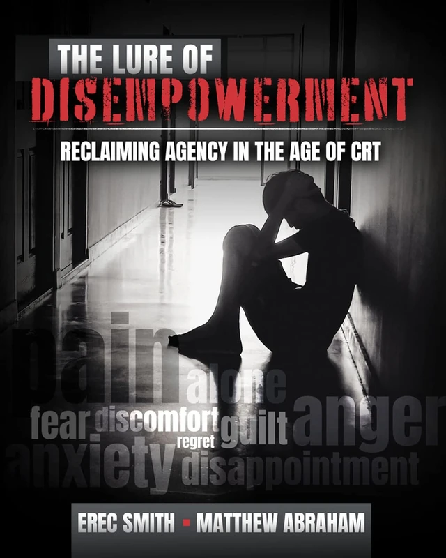 The Lure of Disempowerment: Reclaiming Agency in the Age of CRT
