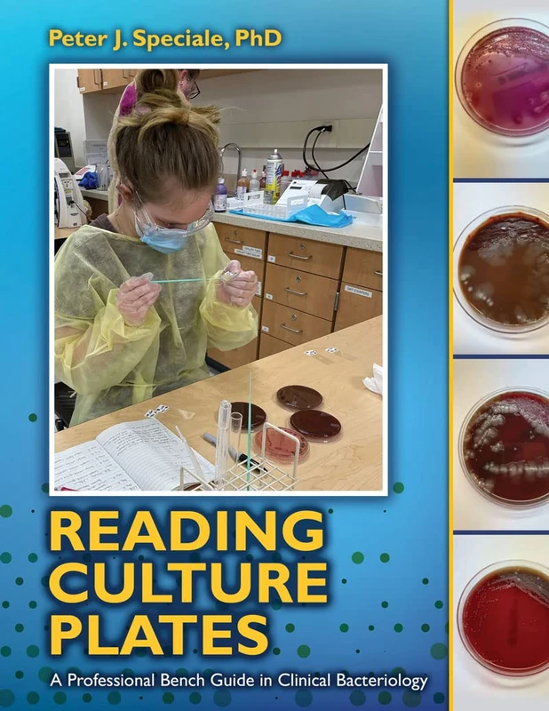 Reading Culture Plates: A Professional Bench Guide in Clinical Bacteriology
