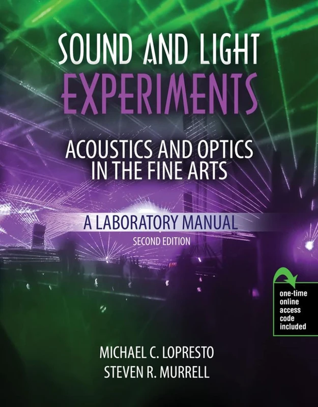 Sound and Light Experiments: Acoustics and Optics in the Fine Arts: A Laboratory Manual