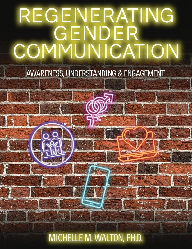 Regenerating Gender Communication: Awareness, Understanding and Engagement