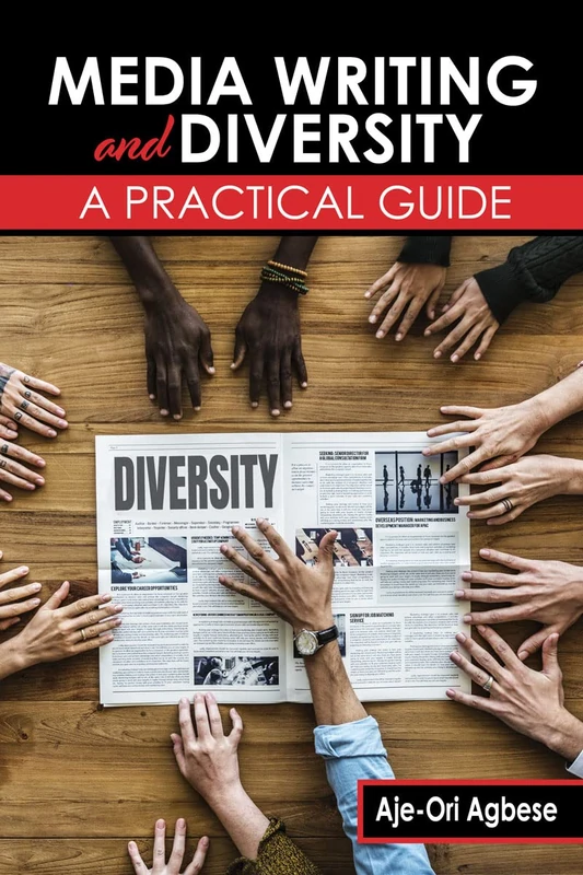 Media Writing and Diversity: A Practical Guide