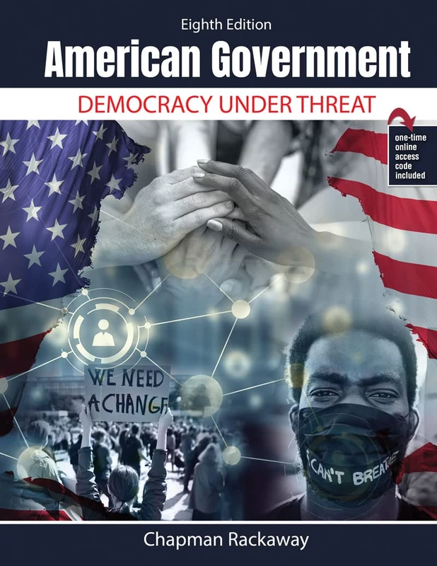 American Government: Democracy Under Threat