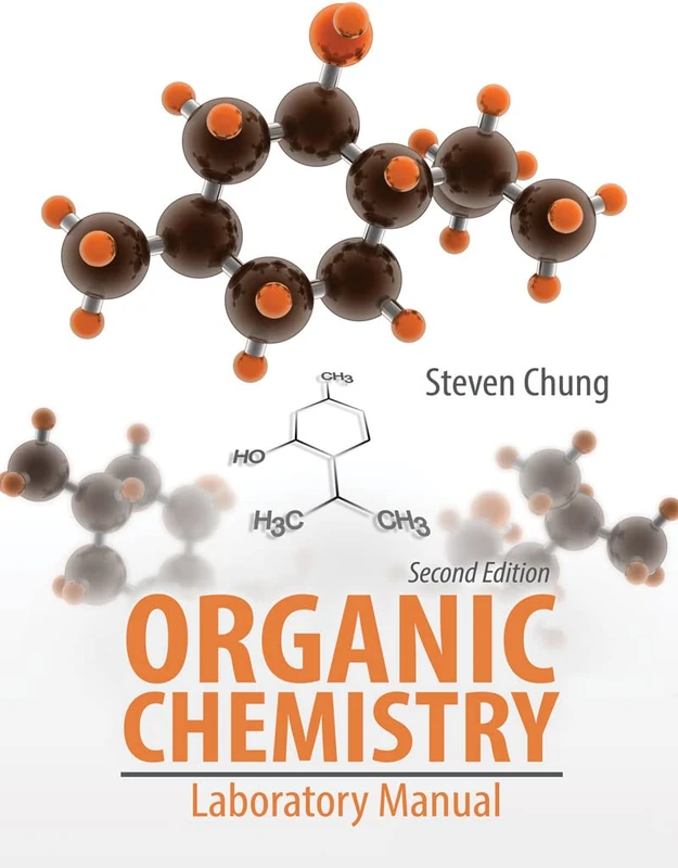 Organic Chemistry: Laboratory Manual