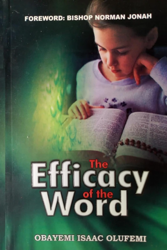 The Efficacy of the Word: (Be armed with the Logos and ready to release the bullets of the Rhema of the Word)