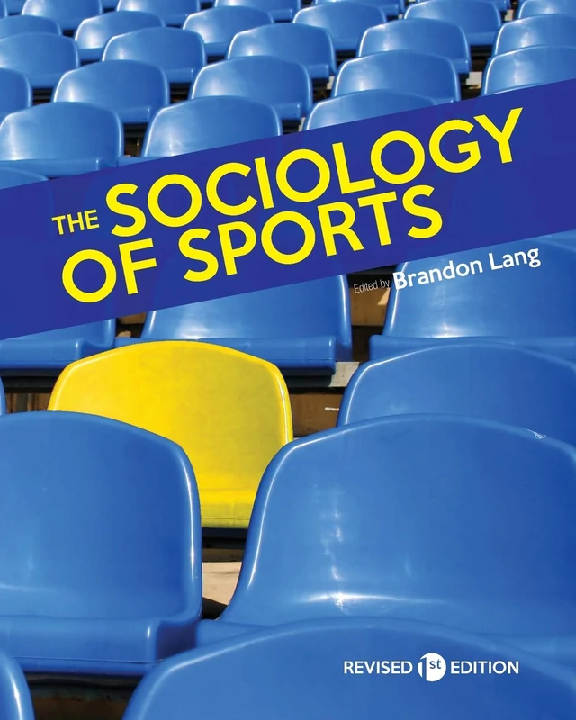 The Sociology of Sports - Cognella Academic Publishing