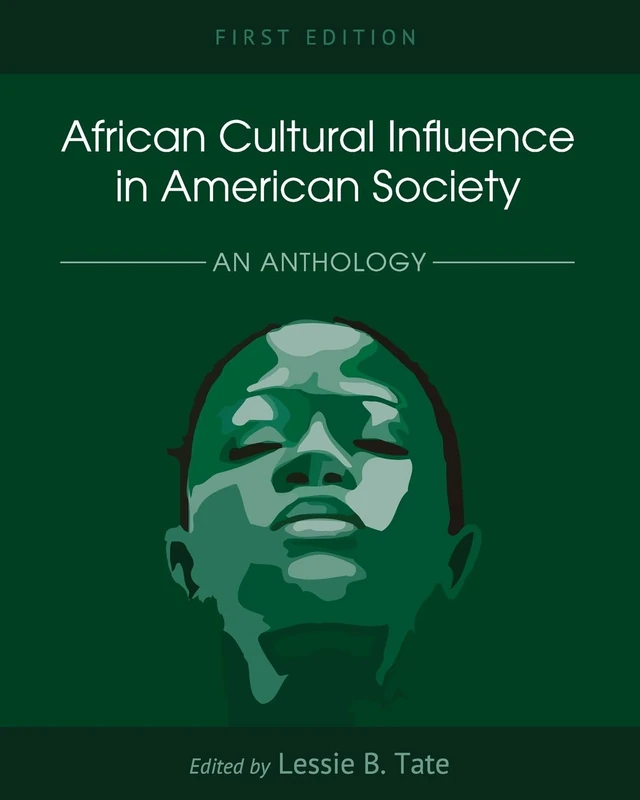 African Cultural Influence in American Society: An Anthology