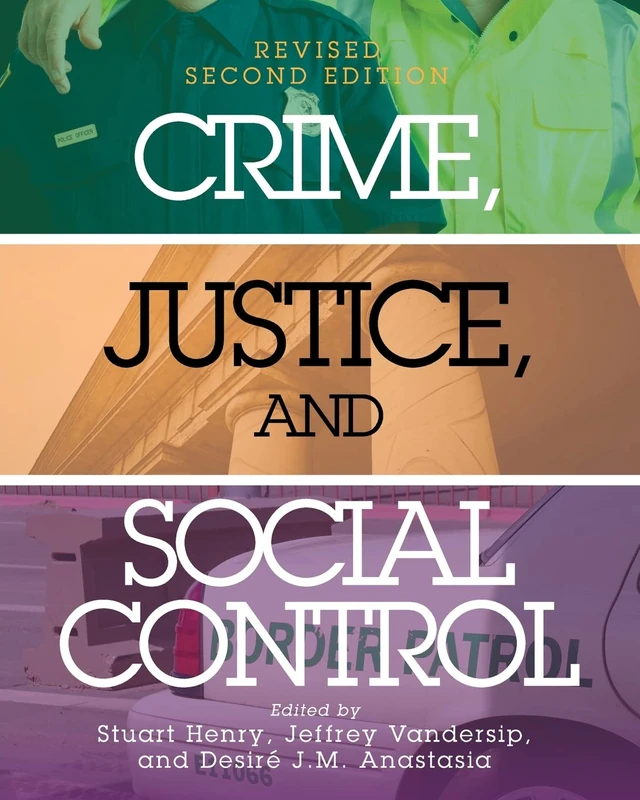Crime, Justice, and Social Control