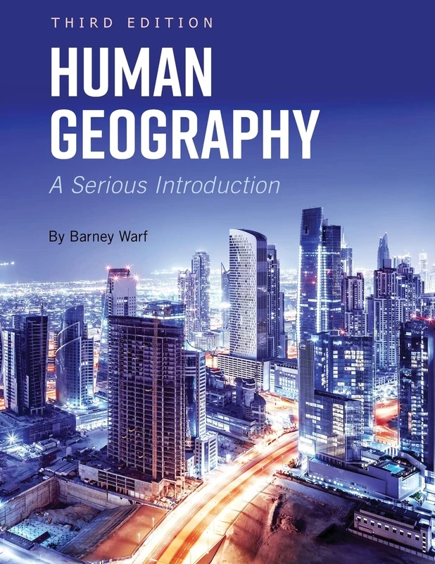 Cognella Human Geography: A Serious Introduction by Barney Warf
