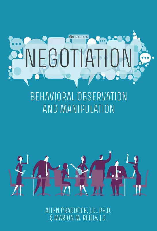 Negotiation: Behavioral Observation and Manipulation