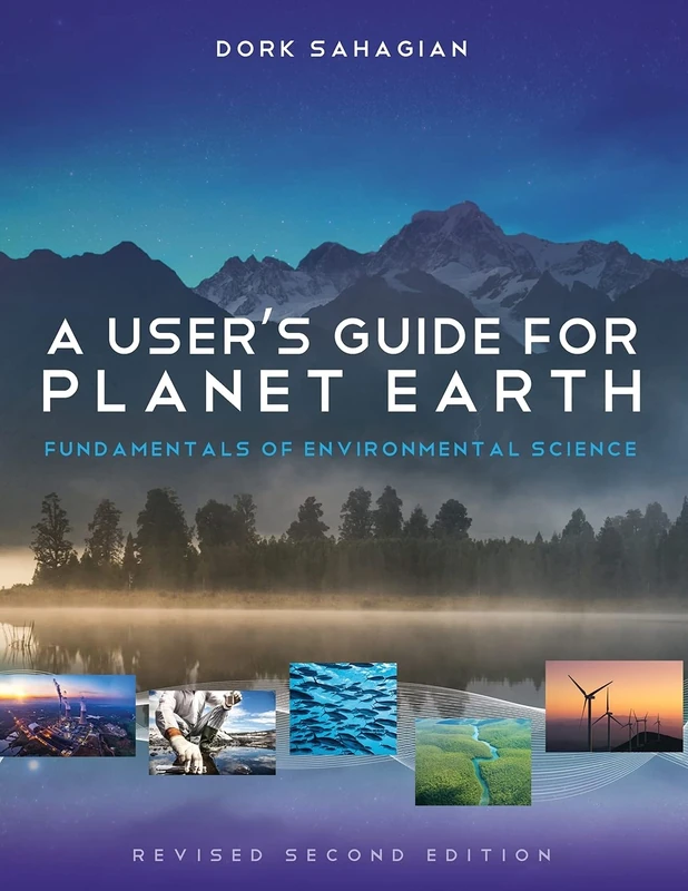 A User's Guide for Planet Earth: Fundamentals of Environmental Science