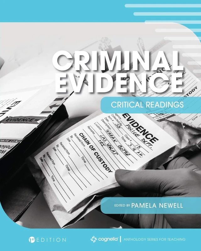 Criminal Evidence: Critical Readings