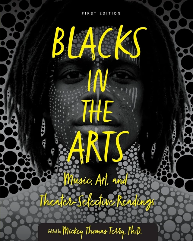 Blacks in the Arts: Music, Art, and Theater-Selective Readings