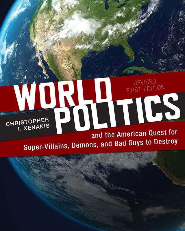 World Politics and the American Quest - Cognella Academic