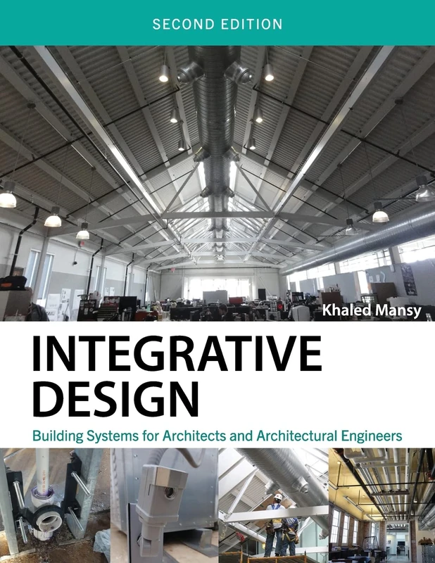 Integrative Design: Building Systems for Architects - Cognella