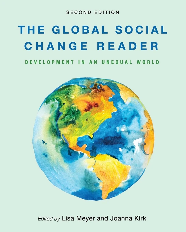 The Global Social Change Reader: Development in an Unequal World