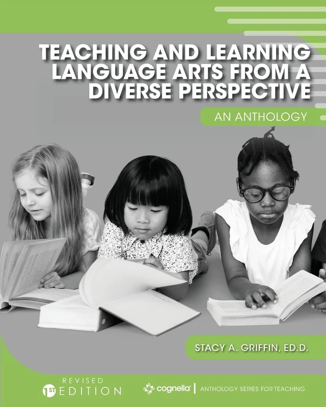 Teaching and Learning Language Arts from a Diverse Perspective: An Anthology
