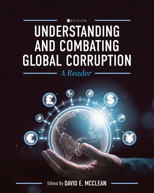 Understanding and Combating Global Corruption: A Reader