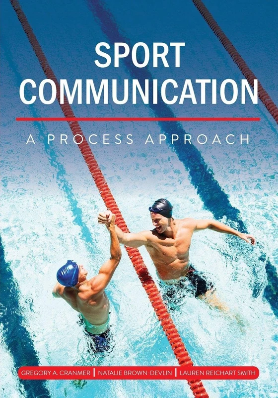 Sport Communication: A Process Approach
