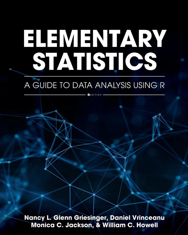 Elementary Statistics: A Guide to Data Analysis Using R