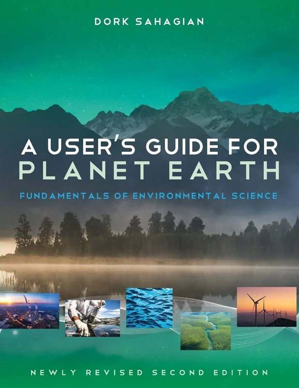 A User's Guide for Planet Earth: Fundamentals of Environmental Science
