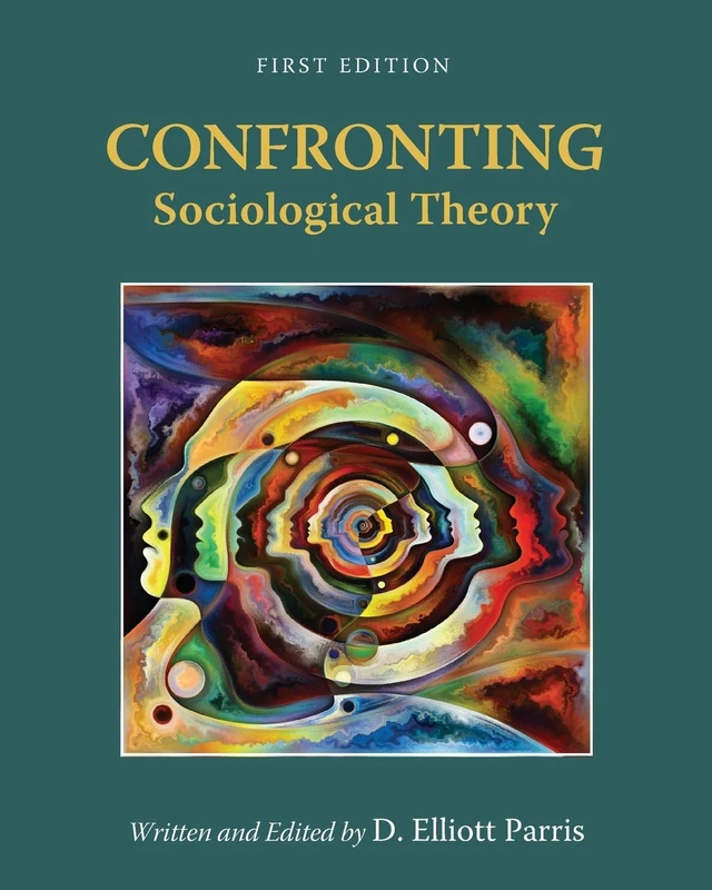 Confronting Sociological Theory