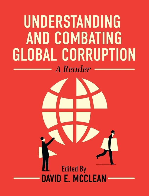 Understanding and Combating Global Corruption: A Reader