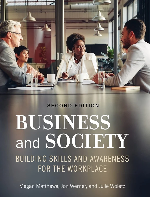 Business and Society: Building Skills and Awareness - Cognella