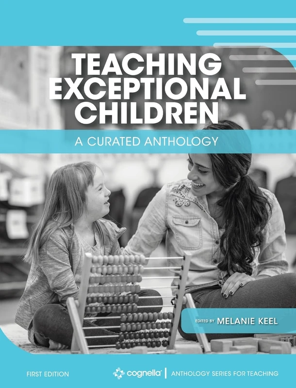 Teaching Exceptional Children: A Curated Anthology